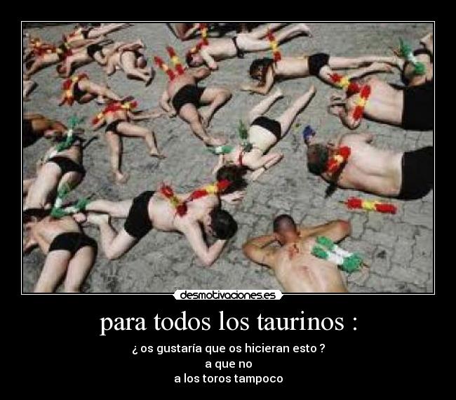 para todos los taurinos : -