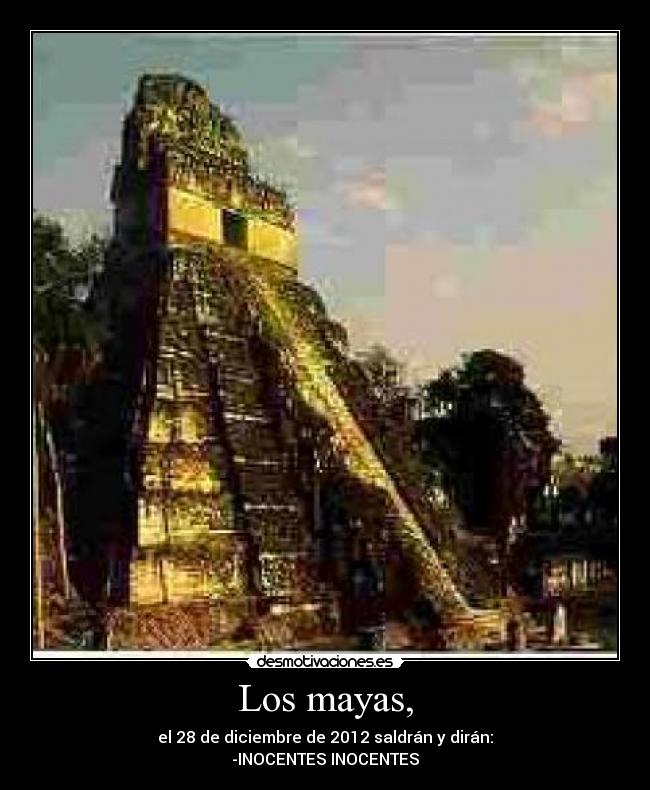 carteles mayas desmotivaciones