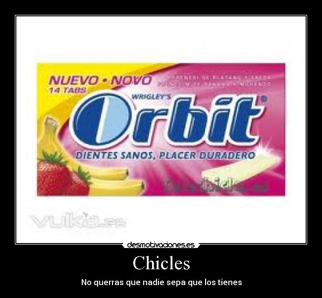 Chicles -