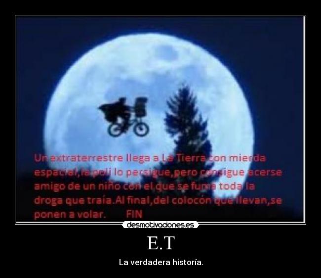 E.T - La verdadera historía.