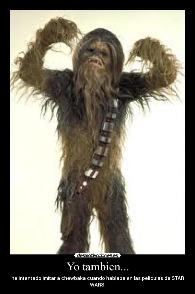 Yo tambien... -