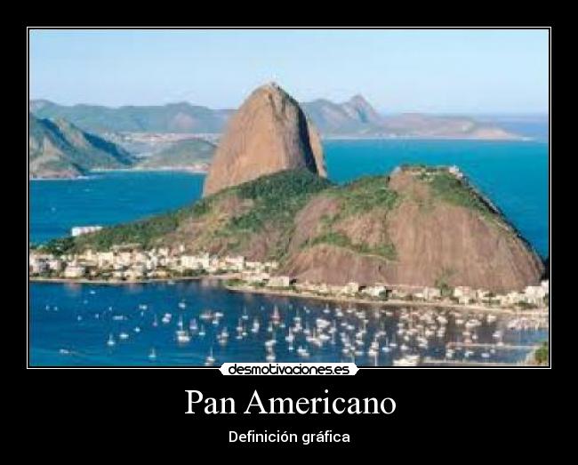 Pan Americano - Definición gráfica