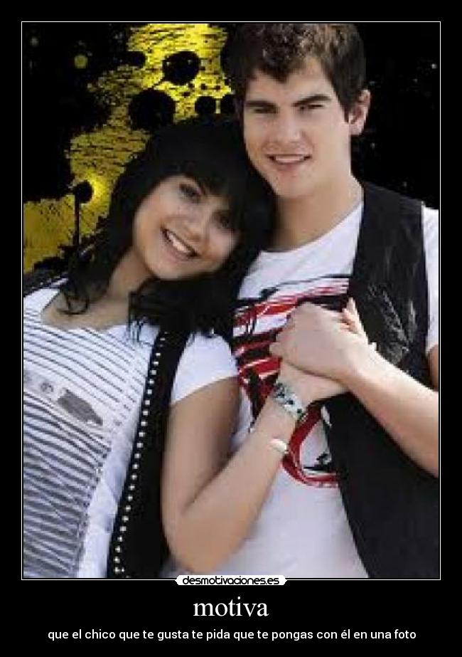 motiva - que el chico que te gusta te pida que te pongas con él en una foto