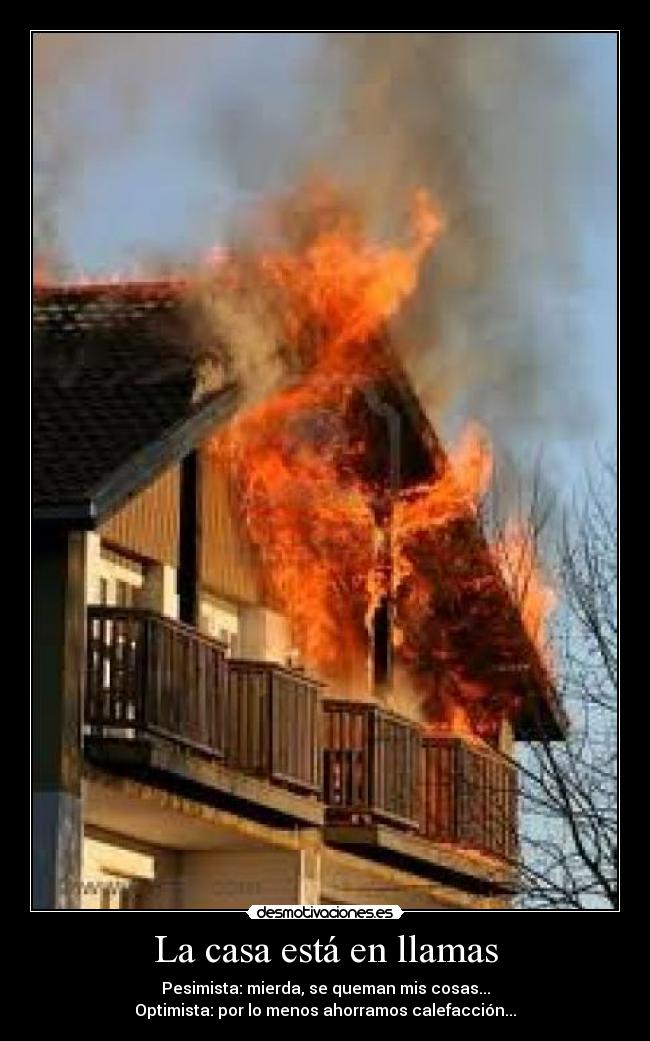 carteles casa llamas desmotivaciones