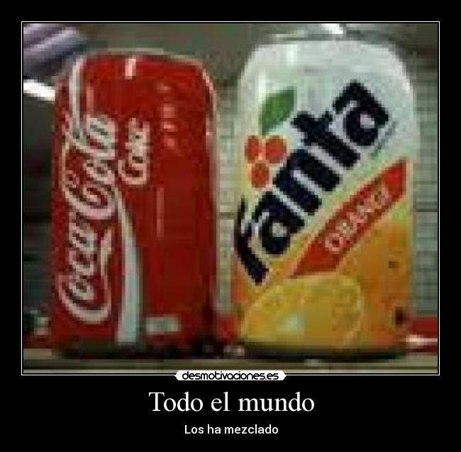 Todo el mundo - Los ha mezclado