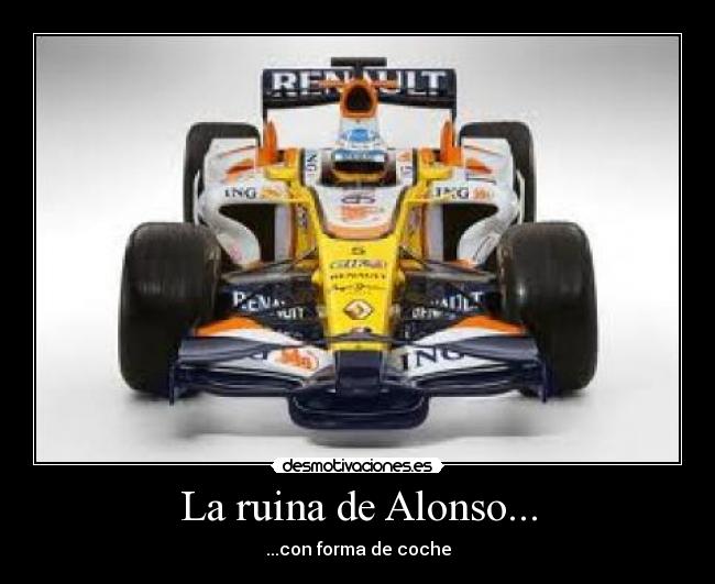 La ruina de Alonso... -