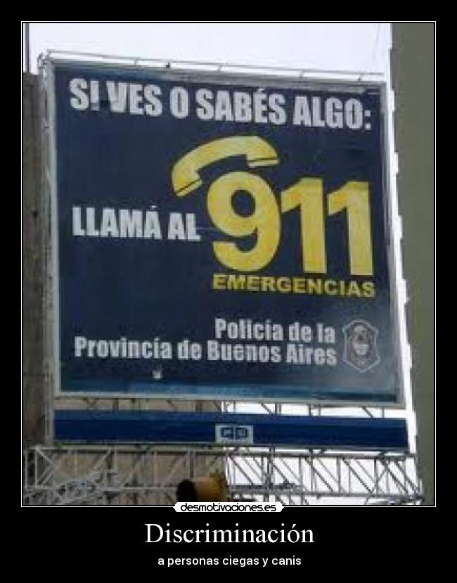 Discriminación - a personas ciegas y canis