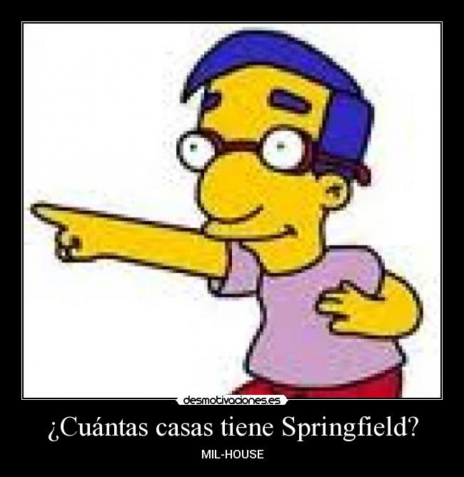 ¿Cuántas casas tiene Springfield? - 
