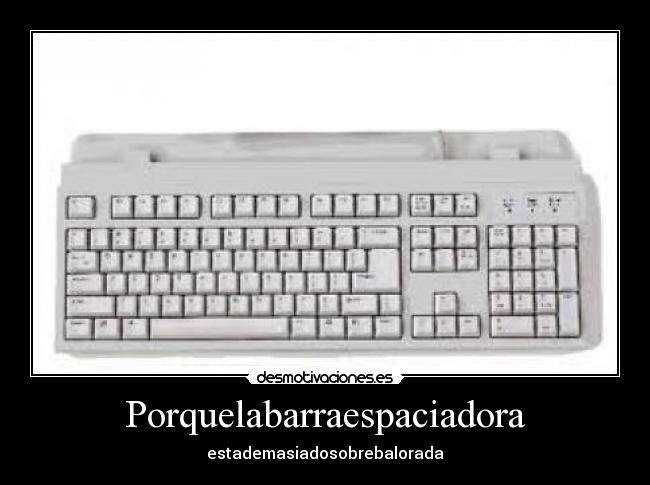 Porquelabarraespaciadora - estademasiadosobrebalorada