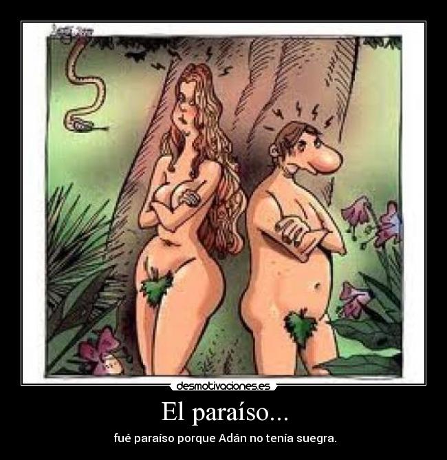 El paraíso... -