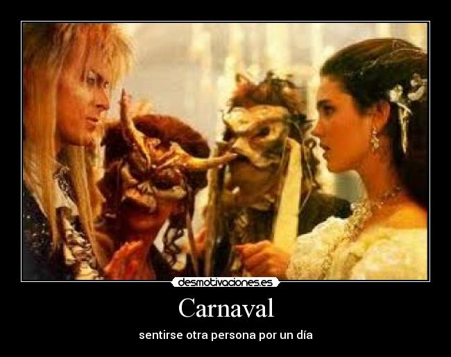 Carnaval - sentirse otra persona por un día