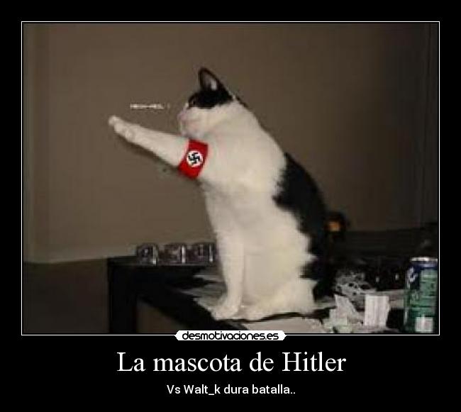 La mascota de Hitler - Vs Walt_k dura batalla..