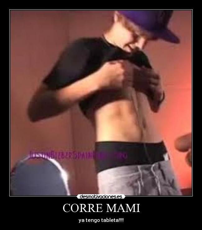 CORRE MAMI - ya tengo tableta!!!!