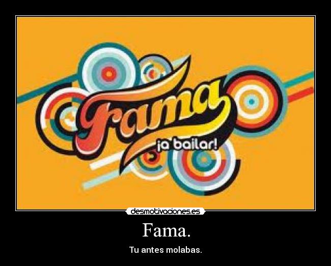 Fama. -
