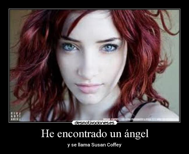 He encontrado un ángel - y se llama Susan Coffey