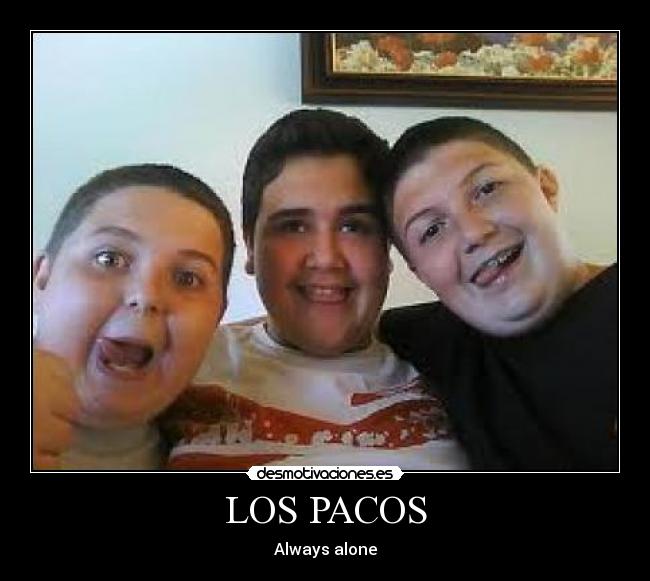 LOS PACOS -