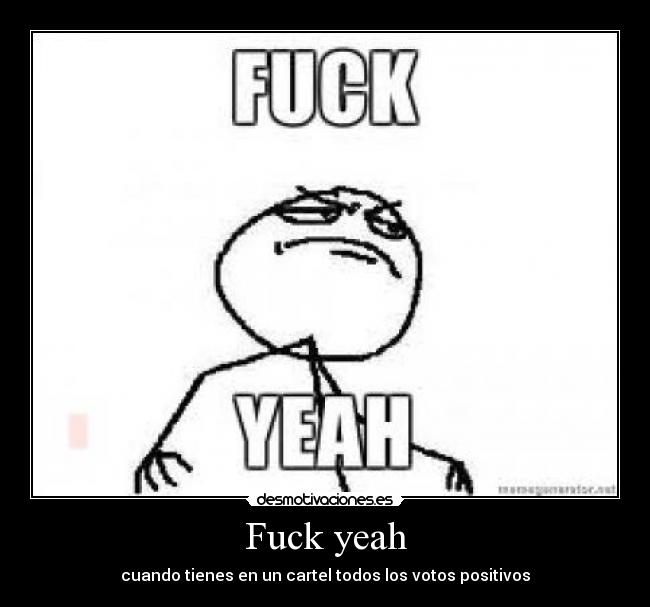 Fuck yeah -