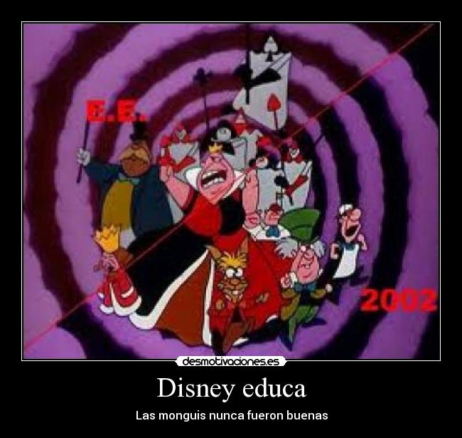 Disney educa - Las monguis nunca fueron buenas