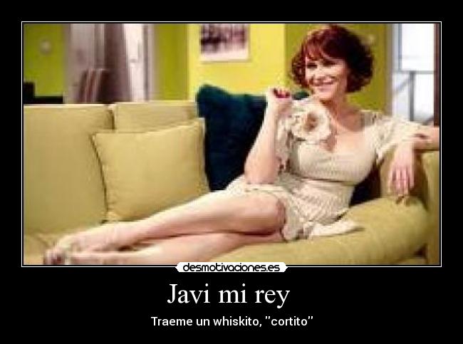 Javi mi rey  - 