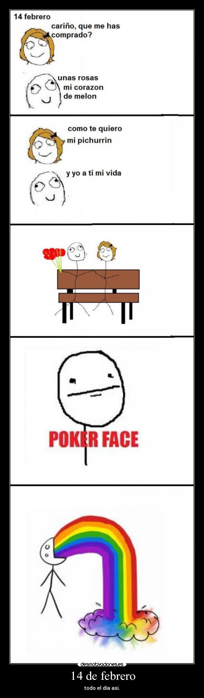 14 de febrero - todo el día asi.