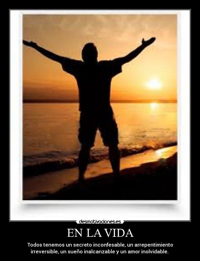 EN LA VIDA -