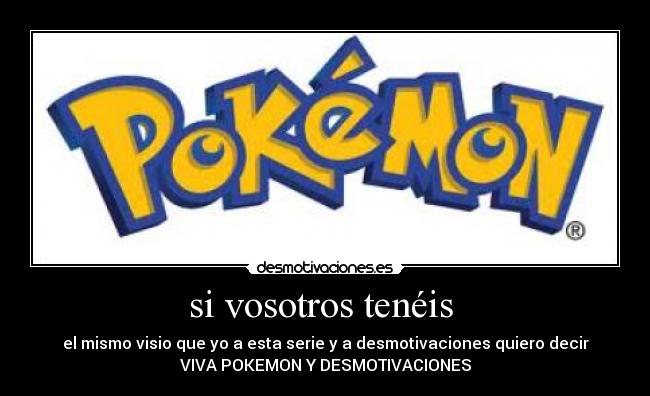 si vosotros tenéis -