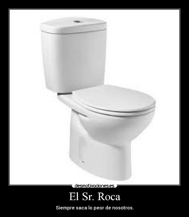 El Sr. Roca -