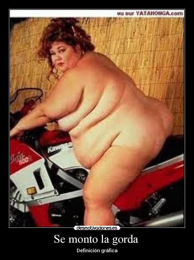 Se monto la gorda -