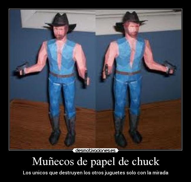 Muñecos de papel de chuck - Los unicos que destruyen los otros juguetes solo con la mirada