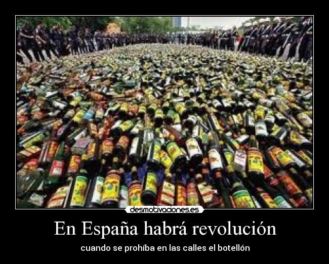 En España habrá revolución -