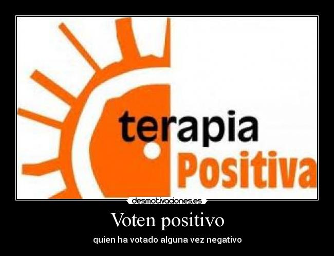 Voten positivo - 