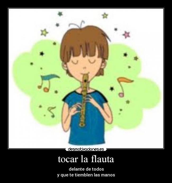 tocar la flauta - 