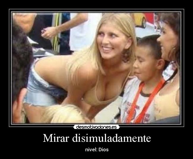 Mirar disimuladamente - nivel: Dios