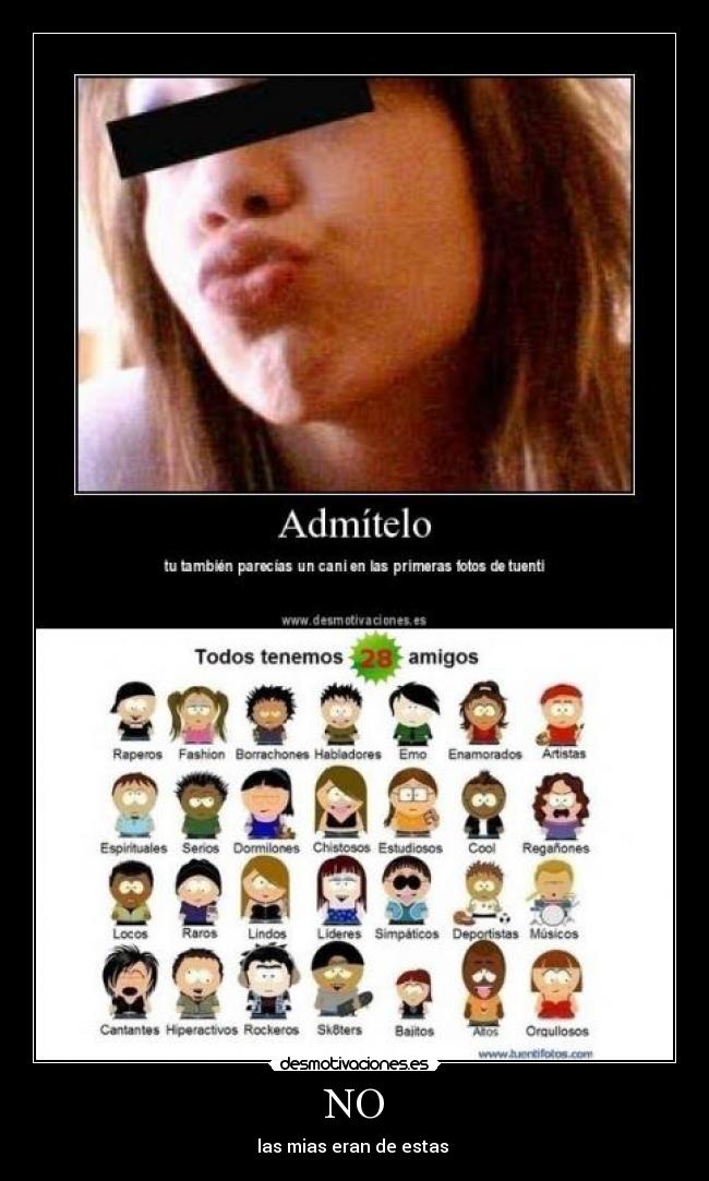 NO - las mias eran de estas 