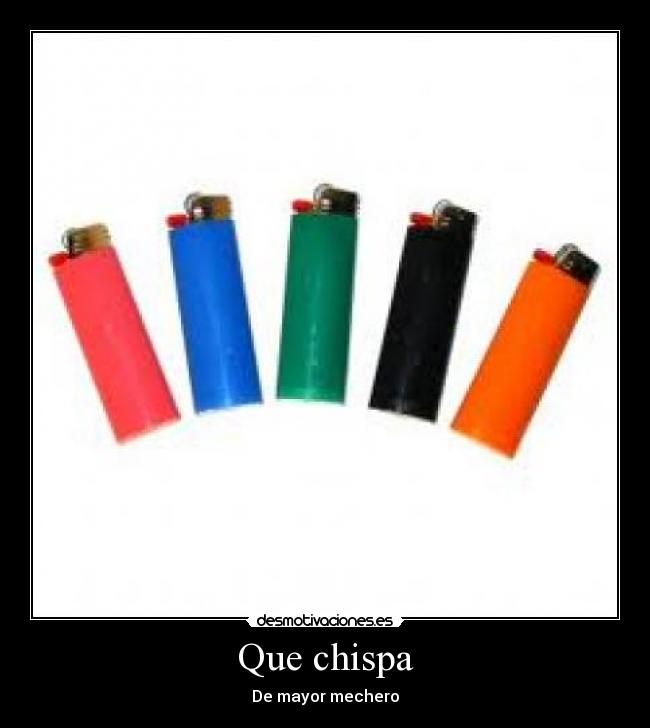 Que chispa - 