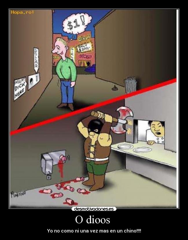 O dioos - Yo no como ni una vez mas en un chino!!!!