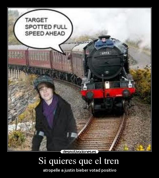 Si quieres que el tren -