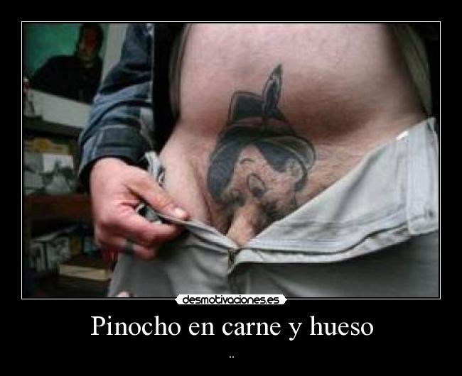 Pinocho en carne y hueso - 
