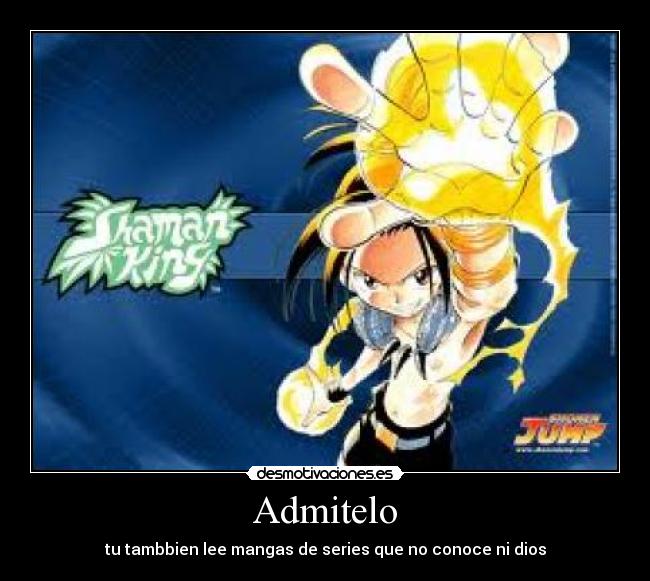 Admitelo - tu tambbien lee mangas de series que no conoce ni dios