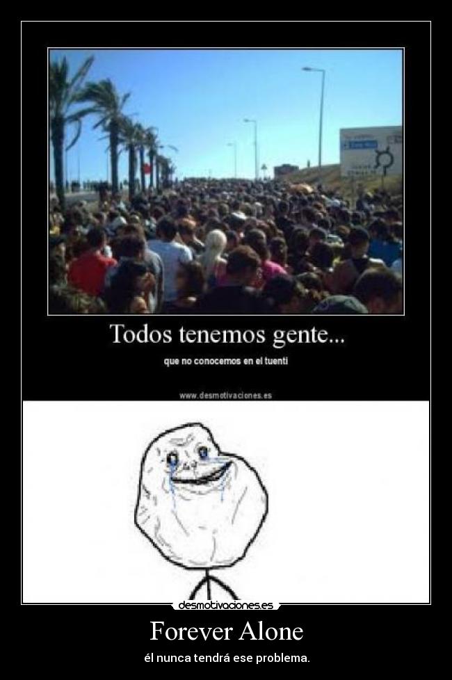 Forever Alone -
