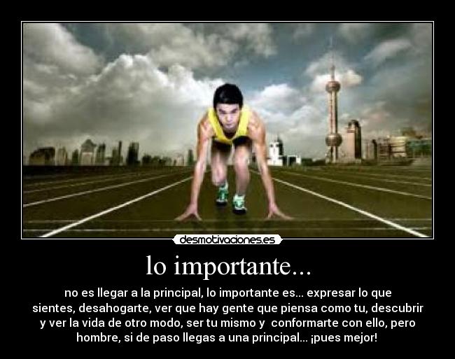 lo importante... -