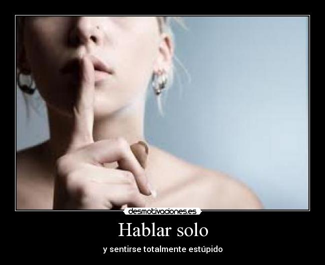 Hablar solo -