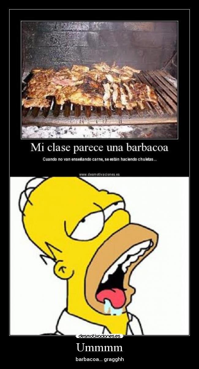 Ummmm - barbacoa... gragghh