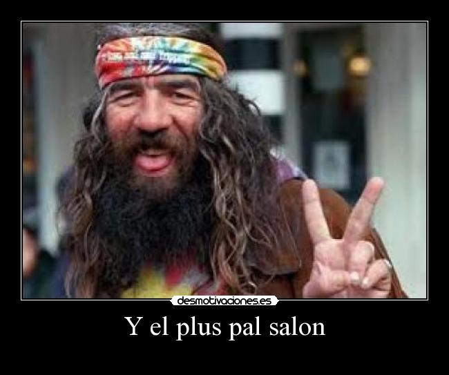 Y el plus pal salon - 