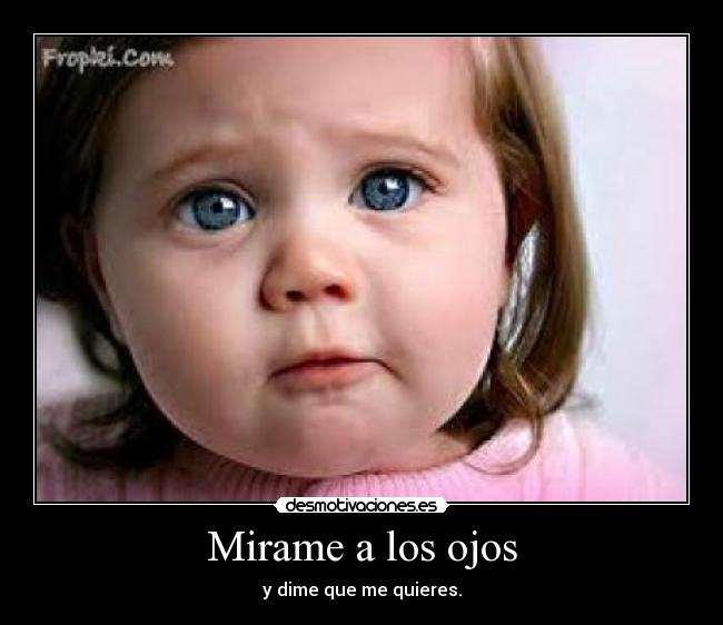 Mirame a los ojos - 
