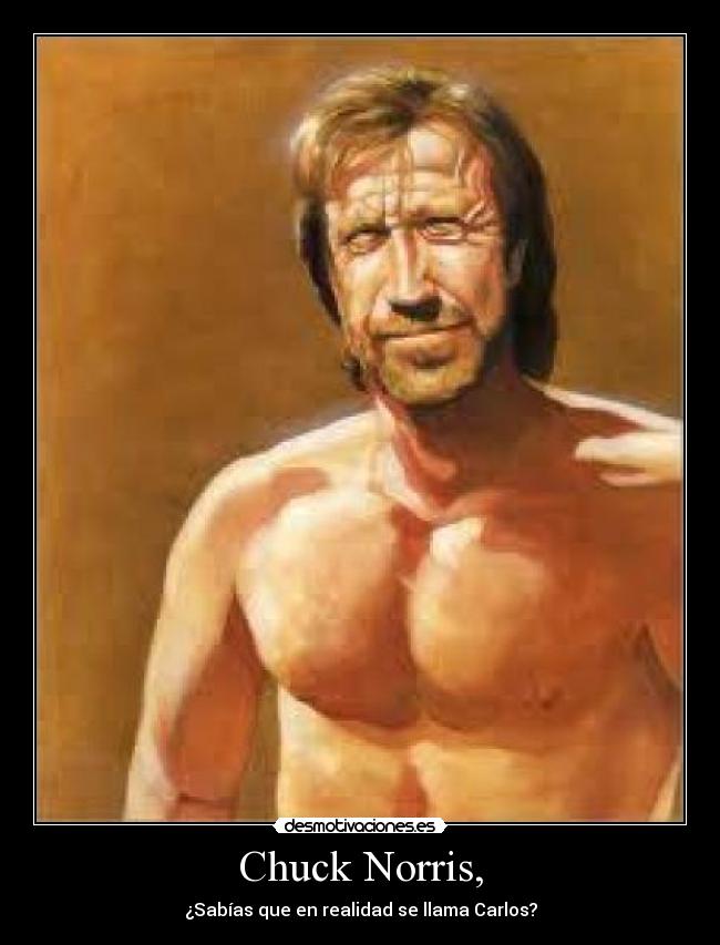 Chuck Norris, -