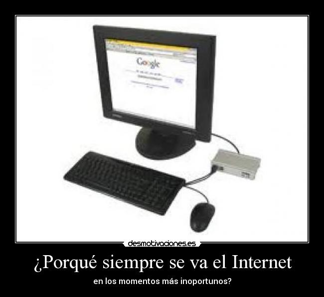 ¿Porqué siempre se va el Internet - 