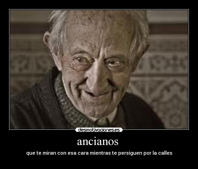carteles anciaano desmotivaciones