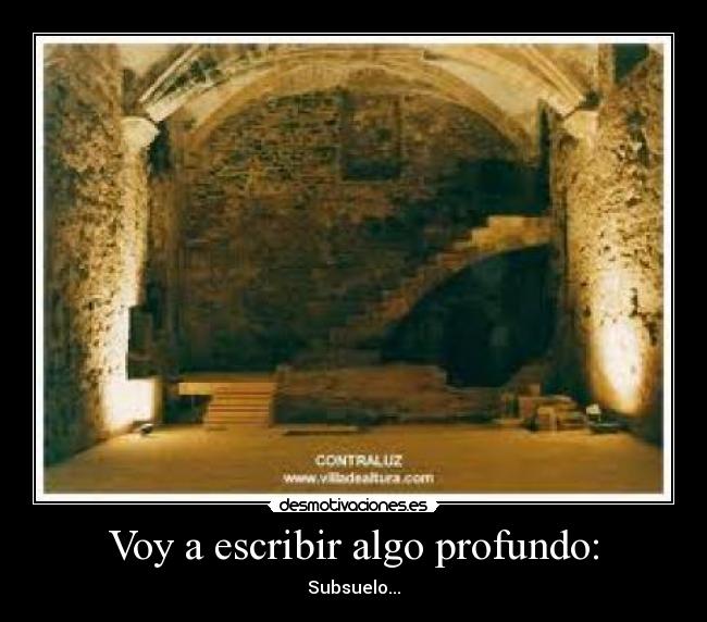 Voy a escribir algo profundo: -