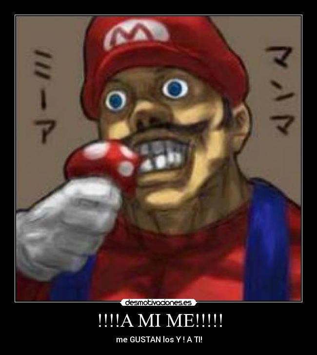 !!!!A MI ME!!!!! - me GUSTAN los Y ! A TI!